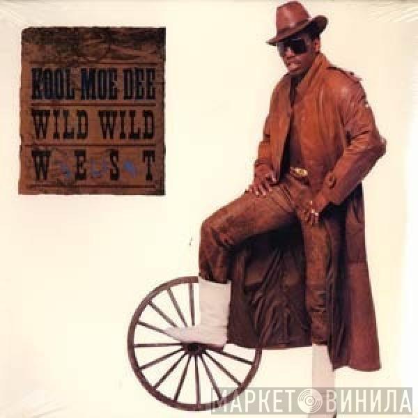  Kool Moe Dee  - Wild Wild West