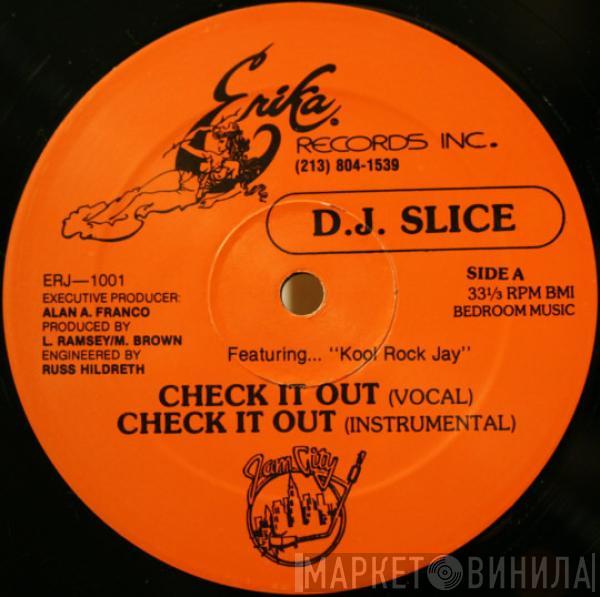  Kool Rock Jay And The DJ Slice  - Check It Out / Slice It Up