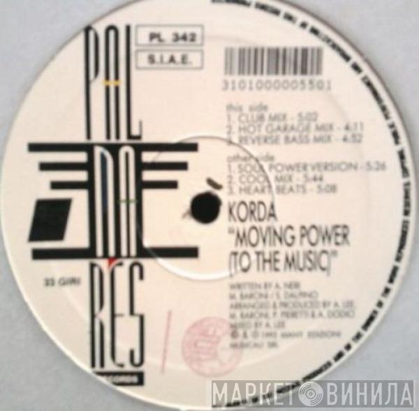  Korda  - Moving Power (To The Music)