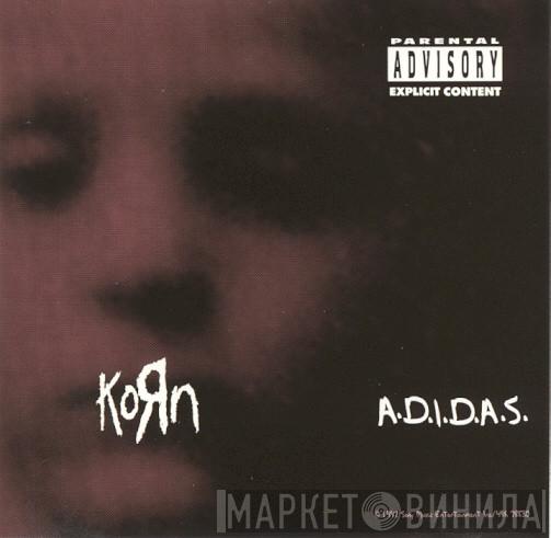 Korn - A.D.I.D.A.S.