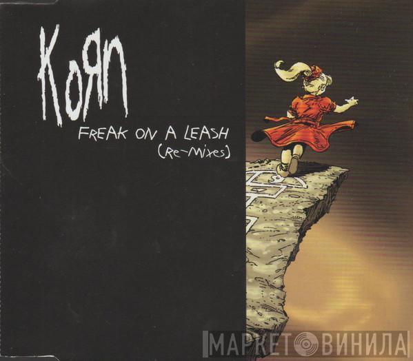  Korn  - Freak On A Leash (Re-Mixes)