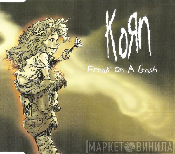  Korn  - Freak On A Leash