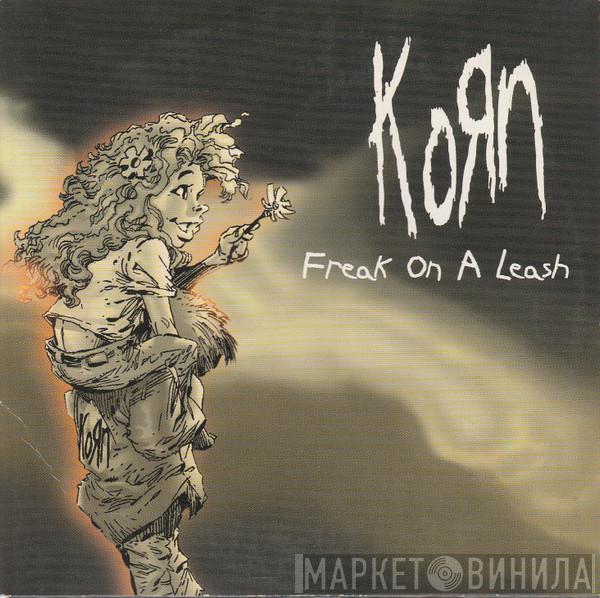  Korn  - Freak On A Leash