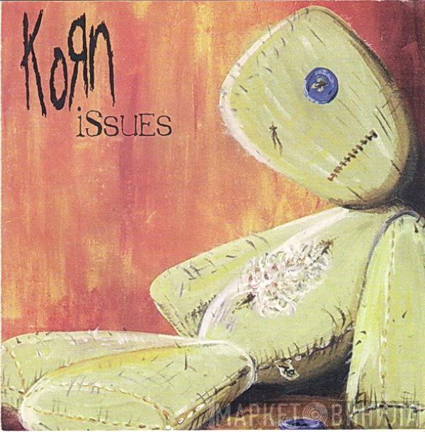  Korn  - Issues