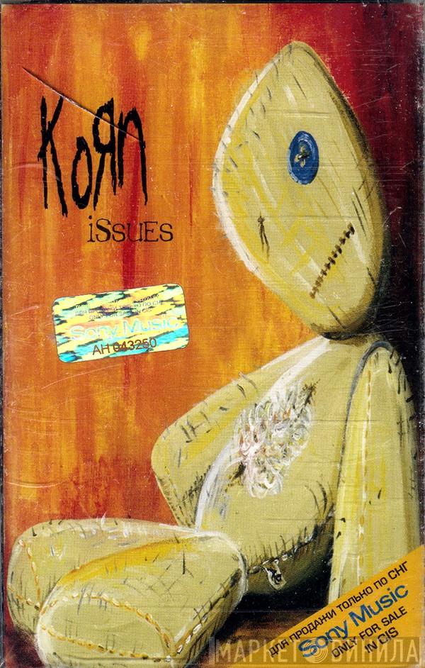  Korn  - Issues