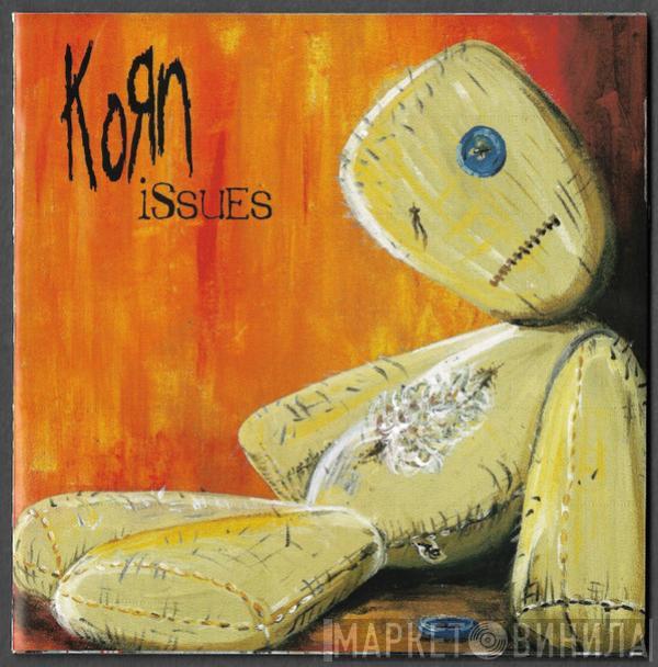  Korn  - Issues