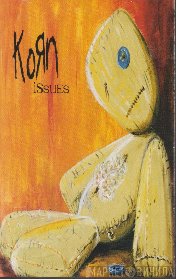  Korn  - Issues