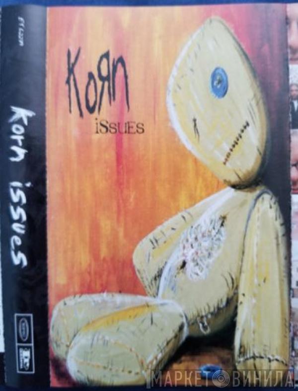  Korn  - Issues