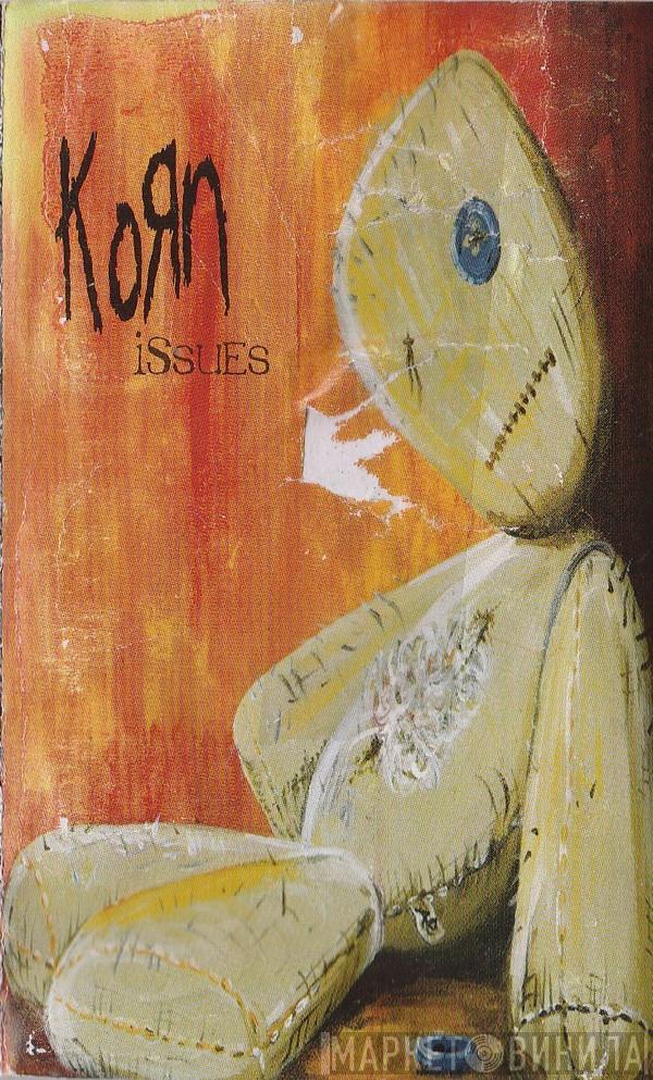 Korn  - Issues