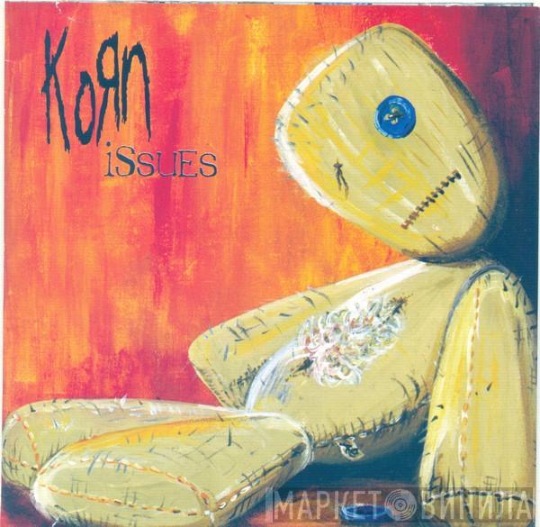  Korn  - Issues