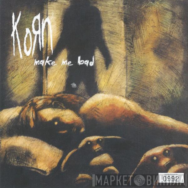 Korn - Make Me Bad