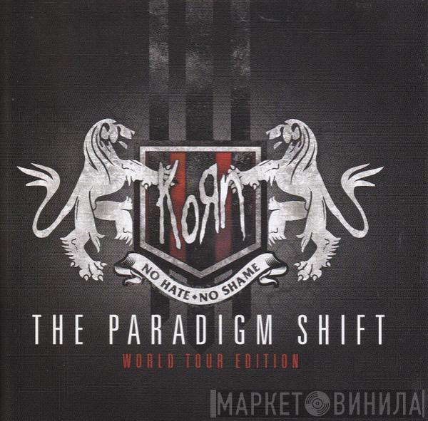  Korn  - The Paradigm Shift: World Tour Edition