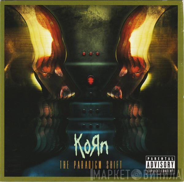  Korn  - The Paradigm Shift
