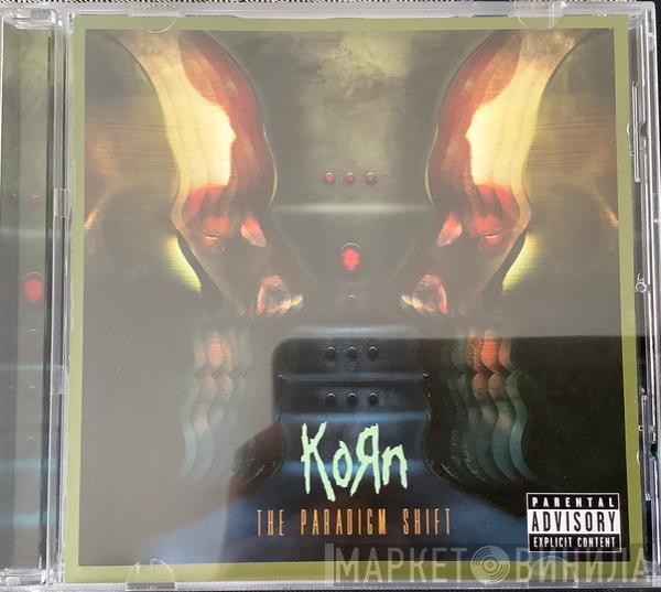  Korn  - The Paradigm Shift