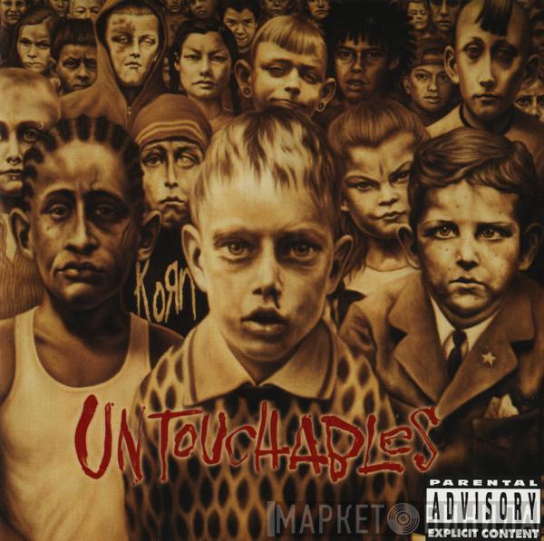 Korn - Untouchables