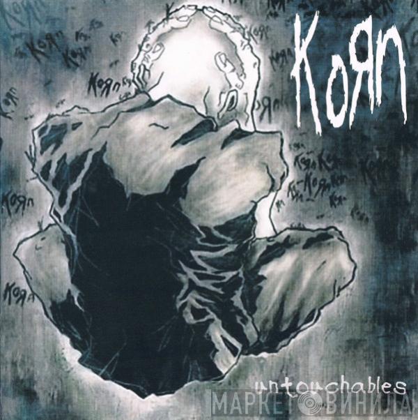  Korn  - Untouchables