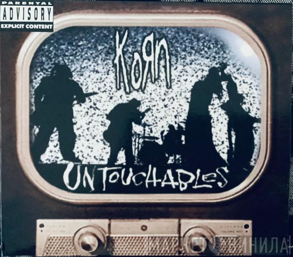  Korn  - Untouchables
