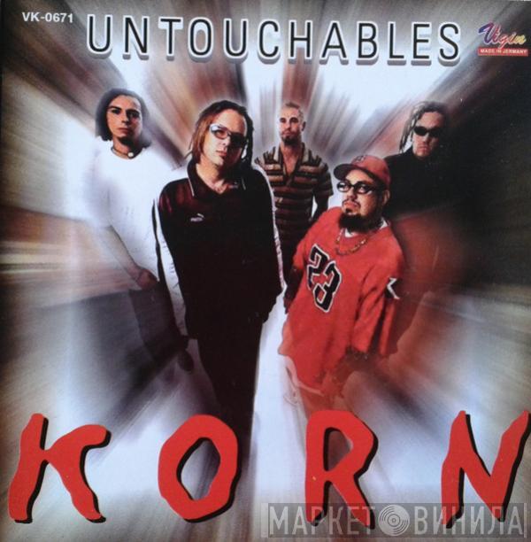  Korn  - Untouchables