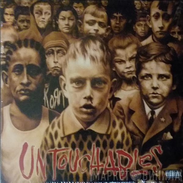  Korn  - Untouchables