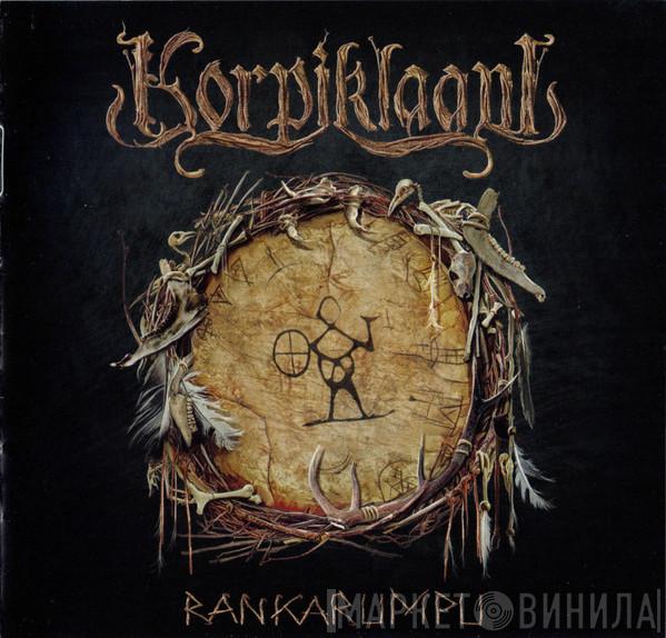Korpiklaani - Rankarumpu