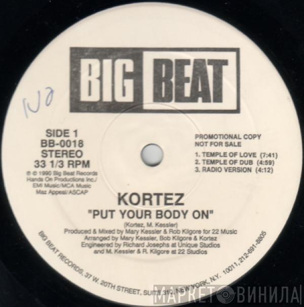  Kortez  - Put Your Body On