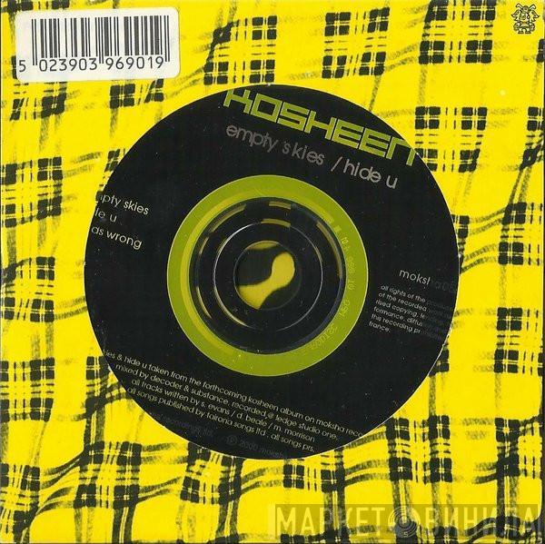  Kosheen  - Empty Skies / Hide U