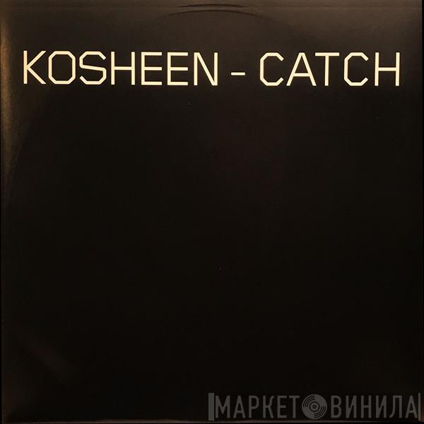  Kosheen  - Catch