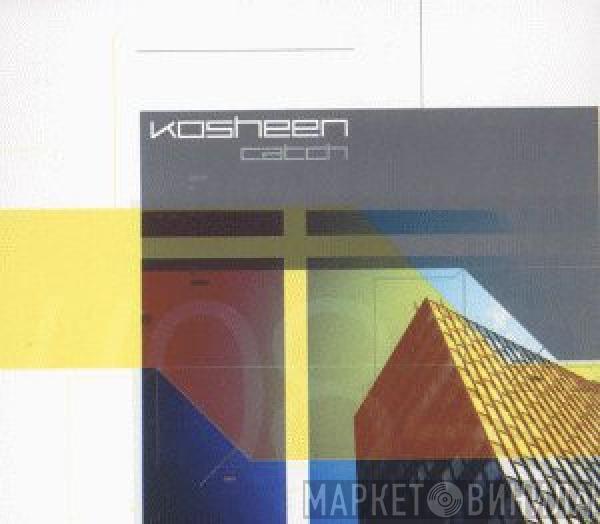  Kosheen  - Catch