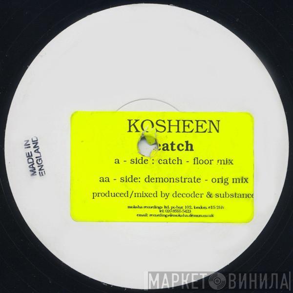 Kosheen - Catch