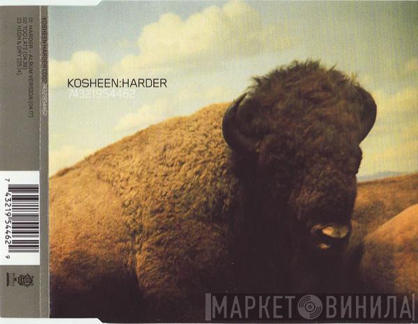  Kosheen  - Harder