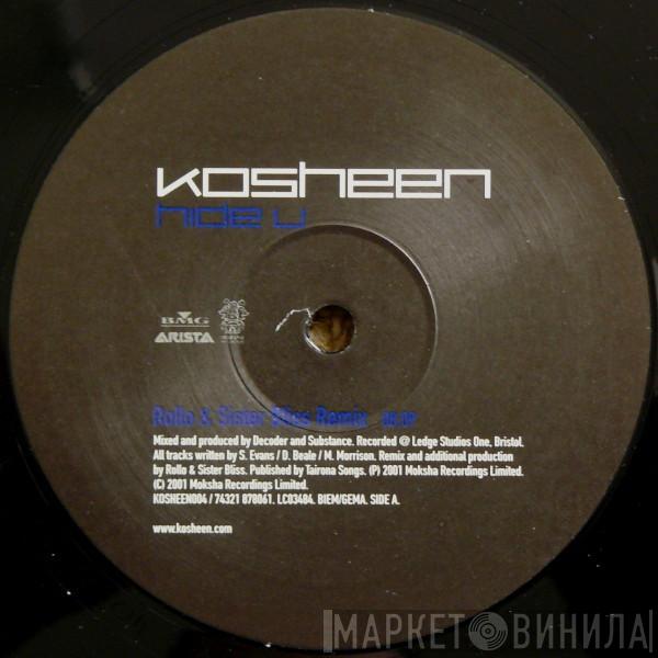  Kosheen  - Hide U