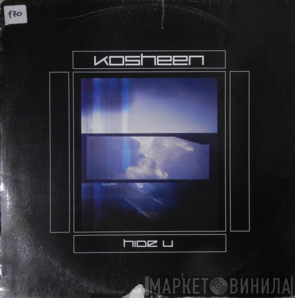  Kosheen  - Hide U