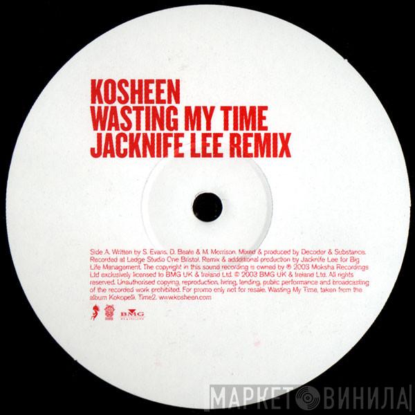 Kosheen - Wasting My Time (Part 2)