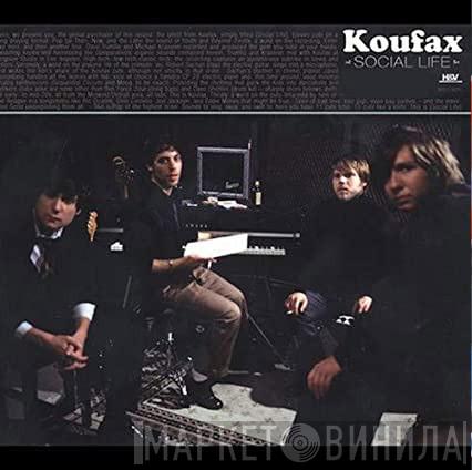 Koufax - Social Life