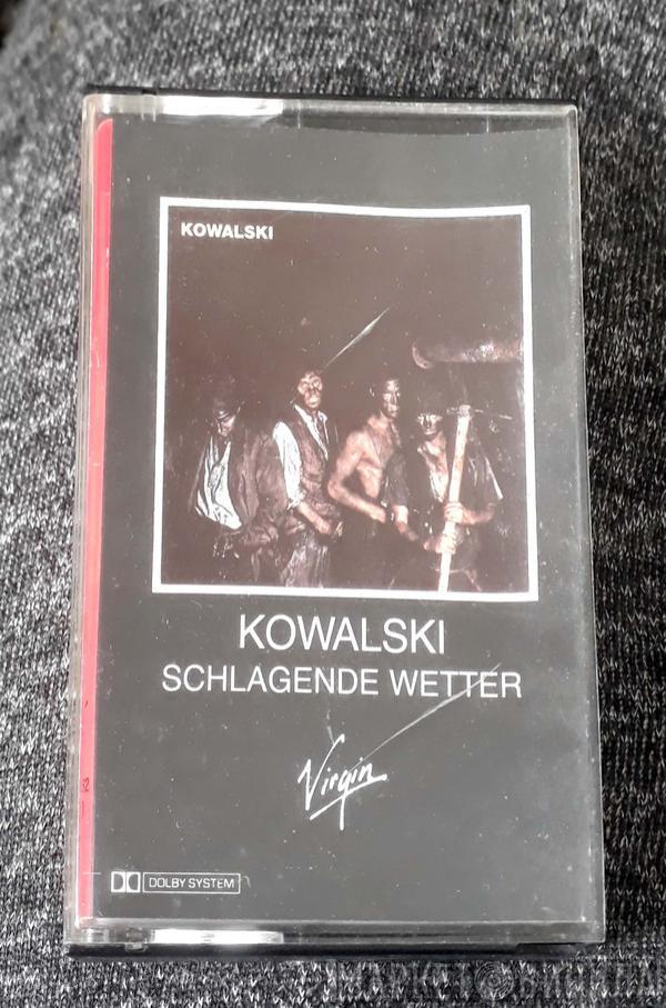  Kowalski  - Schlagende Wetter