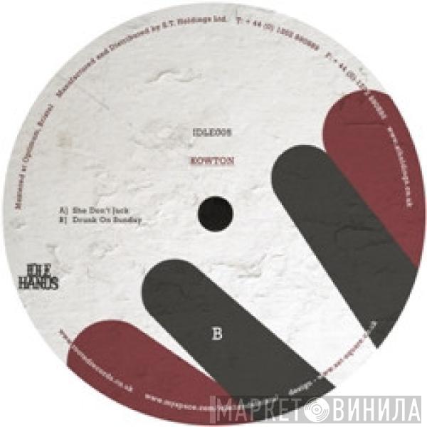 Kowton - She Don't Jack