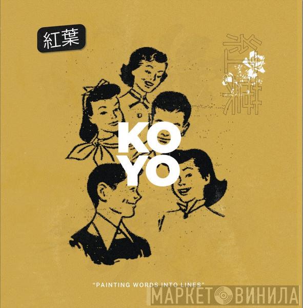 Koyo  - Painting Words Into Lines