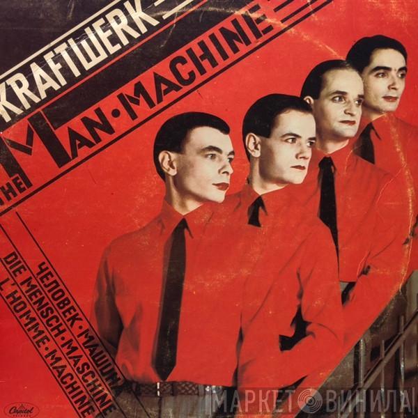  Kraftwerk  - The Man • Machine