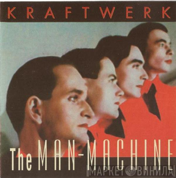  Kraftwerk  - The Man-Machine