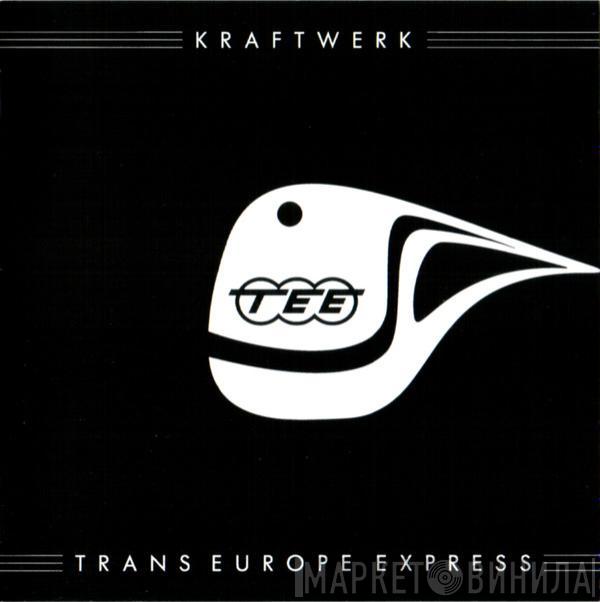  Kraftwerk  - Trans Europe Express