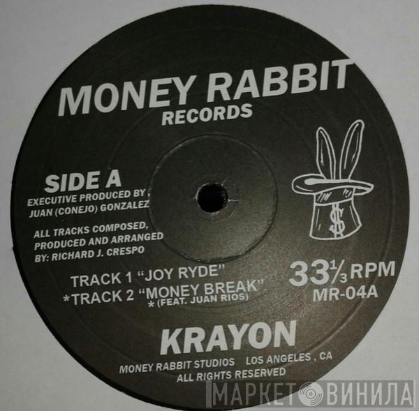 Krayon - Joy Ryde / Money Break