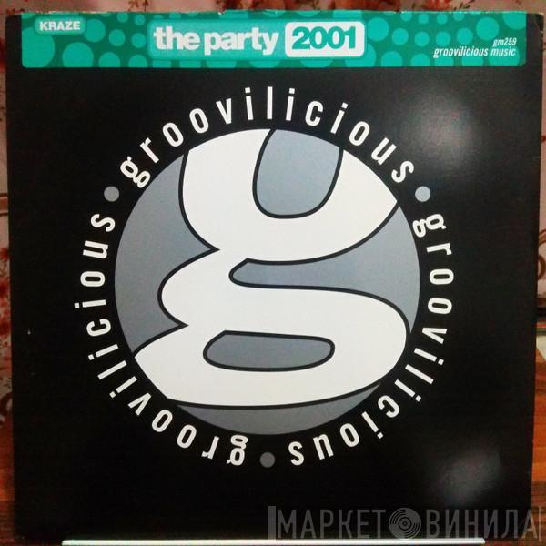  Kraze  - The Party 2001