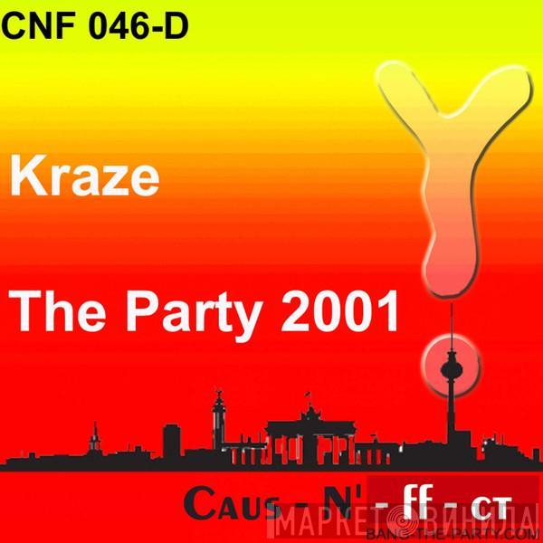  Kraze  - The Party 2001
