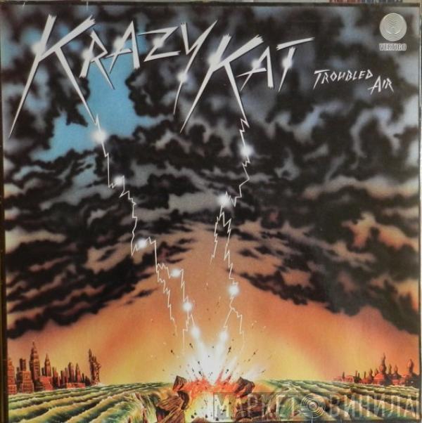 Krazy Kat - Troubled Air