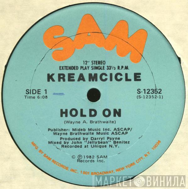  Kreamcicle  - Hold On