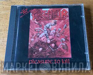  Kreator  - Pleasure To Kill / Flag Of Hate