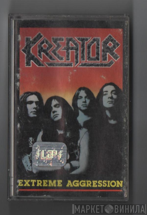  Kreator  - Extreme Aggression