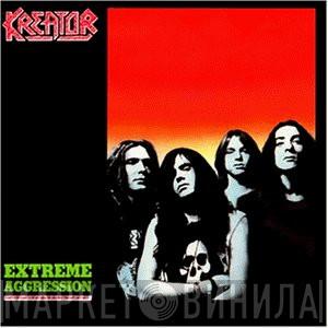  Kreator  - Extreme Aggression