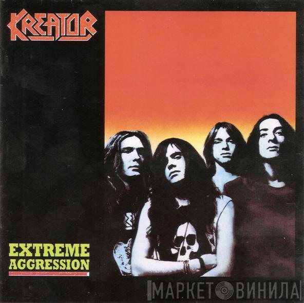  Kreator  - Extreme Aggression