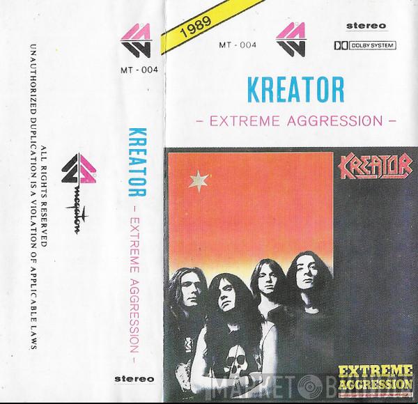  Kreator  - Extreme Aggression